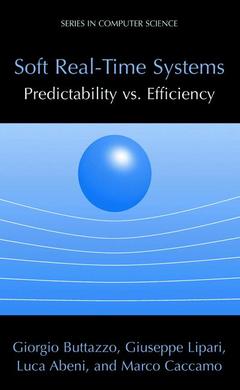 Couverture de l’ouvrage Soft Real-Time Systems: Predictability vs. Efficiency