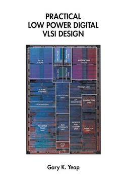 Couverture de l’ouvrage Practical Low Power Digital VLSI Design