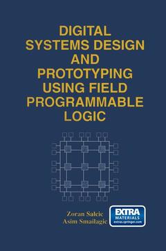 Couverture de l’ouvrage Digital Systems Design and Prototyping Using Field Programmable Logic