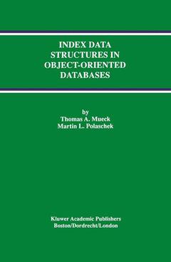 Couverture de l’ouvrage Index Data Structures in Object-Oriented Databases
