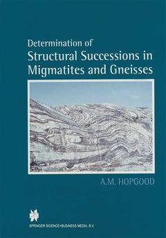 Couverture de l’ouvrage Determination of Structural Successions in Migmatites and Gneisses