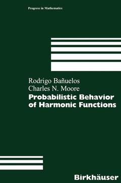 Cover of the book Probabilistic Behavior of Harmonic Functions