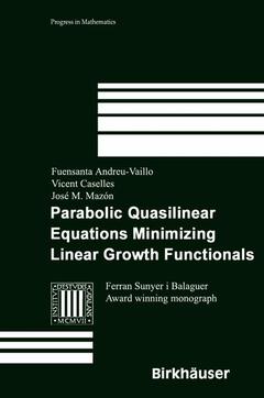 Couverture de l’ouvrage Parabolic Quasilinear Equations Minimizing Linear Growth Functionals
