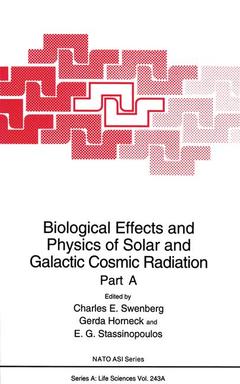 Couverture de l’ouvrage Biological Effects and Physics of Solar and Galactic Cosmic Radiation