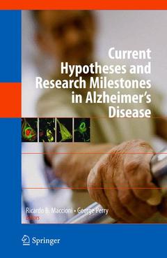 Cover of the book Current Hypotheses and Research Milestones in Alzheimer's Disease