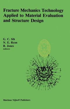Couverture de l’ouvrage Fracture Mechanics Technology Applied to Material Evaluation and Structure Design