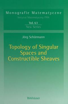Cover of the book Topology of Singular Spaces and Constructible Sheaves