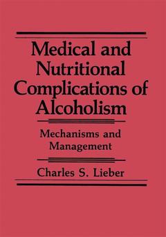Couverture de l’ouvrage Medical and Nutritional Complications of Alcoholism