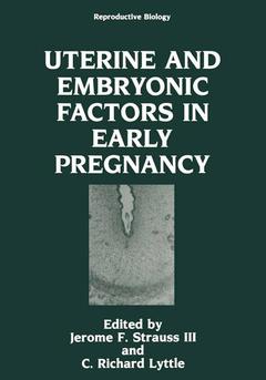 Cover of the book Uterine and Embryonic Factors in Early Pregnancy