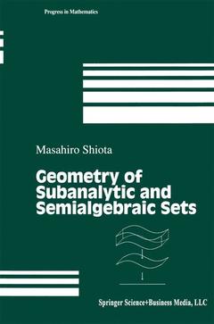 Couverture de l’ouvrage Geometry of Subanalytic and Semialgebraic Sets