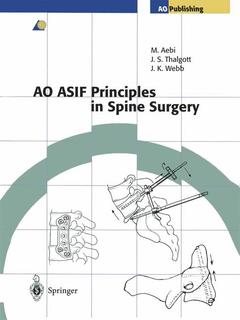 Couverture de l’ouvrage AO ASIF Principles in Spine Surgery