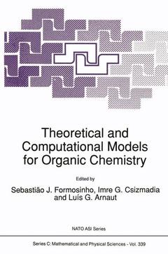 Couverture de l’ouvrage Theoretical and Computational Models for Organic Chemistry
