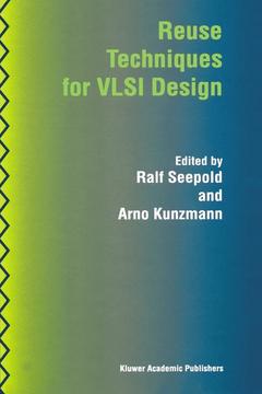 Couverture de l’ouvrage Reuse Techniques for VLSI Design