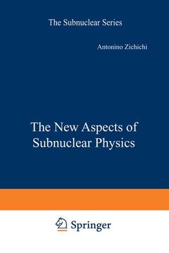 Couverture de l’ouvrage The New Aspects of Subnuclear Physics