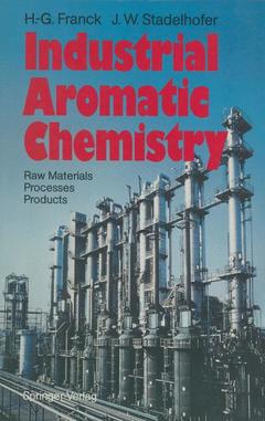Couverture de l’ouvrage Industrial Aromatic Chemistry