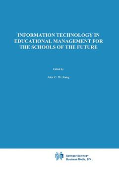Cover of the book Information Technology in Educational Management for the Schools of the Future