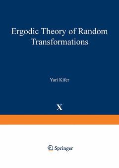 Couverture de l’ouvrage Ergodic Theory of Random Transformations