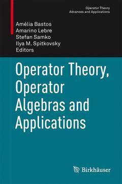 Couverture de l’ouvrage Operator Theory, Operator Algebras and Applications
