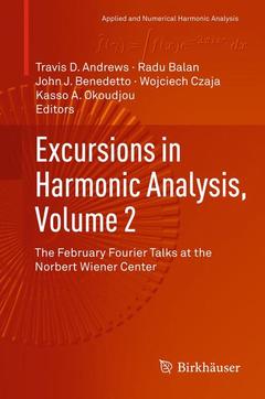 Couverture de l’ouvrage Excursions in Harmonic Analysis, Volume 2