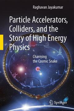 Cover of the book Particle Accelerators, Colliders, and the Story of High Energy Physics