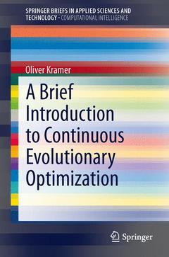 Couverture de l’ouvrage A Brief Introduction to Continuous Evolutionary Optimization