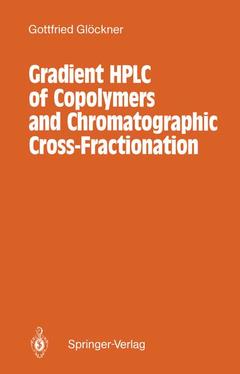 Couverture de l’ouvrage Gradient HPLC of Copolymers and Chromatographic Cross-Fractionation