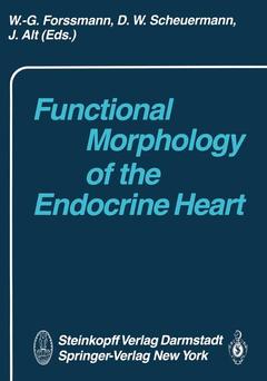 Couverture de l’ouvrage Functional Morphology of the Endocrine Heart