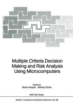 Cover of the book Multiple Criteria Decision Making and Risk Analysis Using Microcomputers