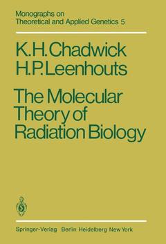 Couverture de l’ouvrage The Molecular Theory of Radiation Biology