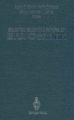 Couverture de l’ouvrage Selected Scientific Papers of E.U. Condon