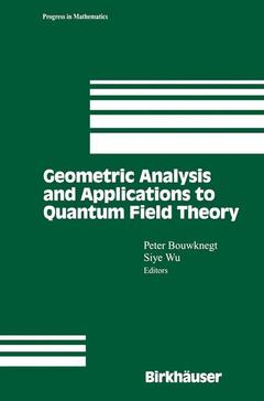 Couverture de l’ouvrage Geometric Analysis and Applications to Quantum Field Theory