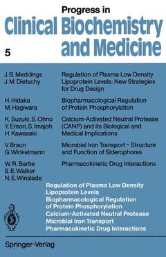 Couverture de l’ouvrage Regulation of Plasma Low Density Lipoprotein Levels Biopharmacological Regulation of Protein Phosphorylation Calcium-Activated Neutral Protease Microbial Iron Transport Pharmacokinetic Drug Interactions