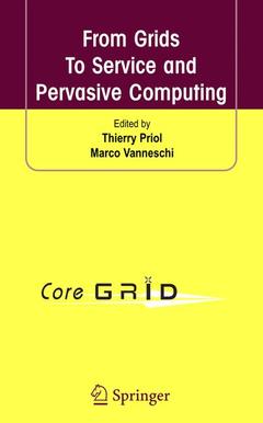 Cover of the book From Grids To Service and Pervasive Computing