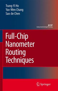 Couverture de l’ouvrage Full-Chip Nanometer Routing Techniques