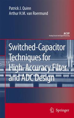 Couverture de l’ouvrage Switched-Capacitor Techniques for High-Accuracy Filter and ADC Design