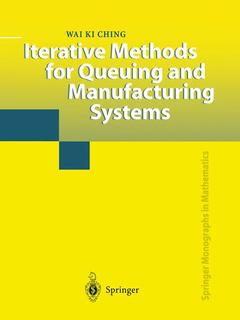 Couverture de l’ouvrage Iterative Methods for Queuing and Manufacturing Systems