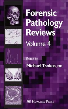 Couverture de l’ouvrage Forensic Pathology Reviews Vol 4