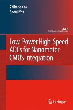 Couverture de l’ouvrage Low-Power High-Speed ADCs for Nanometer CMOS Integration