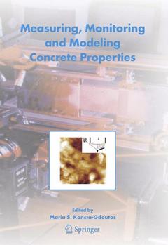 Couverture de l’ouvrage Measuring, Monitoring and Modeling Concrete Properties