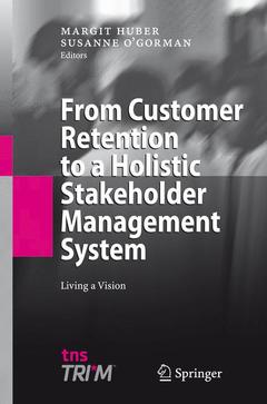 Cover of the book From Customer Retention to a Holistic Stakeholder Management System