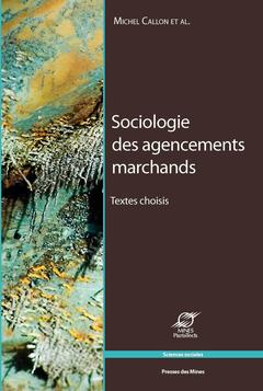 Cover of the book Sociologie des agencements marchands