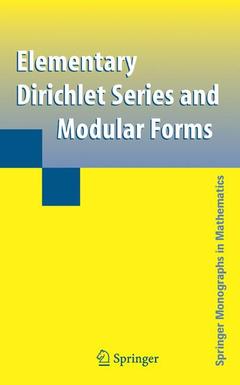 Couverture de l’ouvrage Elementary Dirichlet Series and Modular Forms