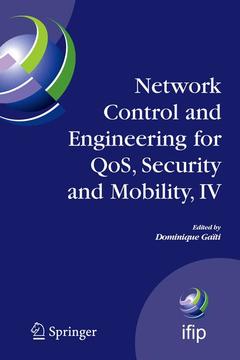 Couverture de l’ouvrage Network Control and Engineering for QoS, Security and Mobility, IV