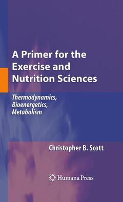 Couverture de l’ouvrage A Primer for the Exercise and Nutrition Sciences