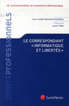 Cover of the book le correspondant informatique et libertes