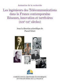 Cover of the book LES INGÉNIEURS DES TÉLÉCOMMUNICATIONS DANS LA FRANCE CONTEMPORAINE