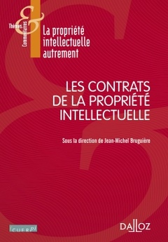 Cover of the book Les contrats de la propriété intellectuelle