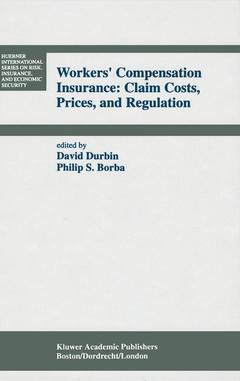 Couverture de l’ouvrage Workers' Compensation Insurance: Claim Costs, Prices, and Regulation