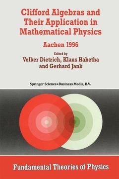 Cover of the book Clifford Algebras and Their Application in Mathematical Physics