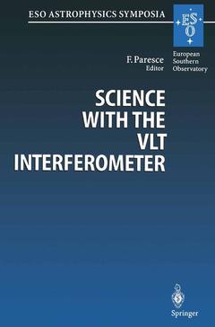 Couverture de l’ouvrage Science with the VLT Interferometer